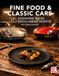 Fine Motorbuch Verlag Fine Food & Classic Cars
