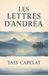 LES Bol Les Lettres d'Andréa Paperback