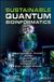 Sustainable Wiley-Scrivener Sustainable Quantum Bioinformatics Hardcover