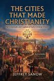 The Libri GmbH The Cities That Made Christianity Paperback