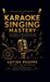 Karaoke Libri GmbH Karaoke Singing Mastery