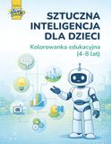Sztuczna inteligencja dla dzieci: Kolorowanka edukacyjna (4-8 lat)