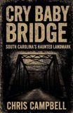 Cry Baby Bridge