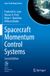 Spacecraft Space Technology Library 46 - Spacecraft Momentum Control Systems