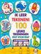 Ik leer tekenen!: 100 leuke tekeningen stap voor stap – tekenboek voor kinderen met 16 bonuspagina's