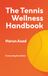 The Tennis Wellness Handbook