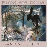 Sonic Rendezvous Fiona Soe Paing - Sand, Silt, Flint (CD)