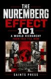 THE Independently Published THE NUREMBERG EFFECT 101 Paperback
