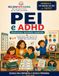 PEI e ADHD: Disattenzione, iperattività, impulsività: guida pratica alla stesura del PEI con modelli pronti all’uso per infanzia e primaria