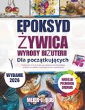 WYKONYWANIE Independently Published Wykonywanie Biżuterii Z Żywicy Epoksydowej Dla PoczĄtkujĄcych