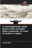 Il OmniScriptum SRL Il coinvolgimento delle donne nello sviluppo della comunità Paperback