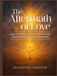 The Aftermath of Love: Stories of Pain, Memories, and a Love That Refuses to Die: A Guide for Parents Walking Through Hell: Book2