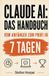 Claude AI Für Alle - Claude AI Das Handbuch