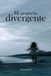 Mi Pequeña Divergente: Para encontrarse, a veces hay que aprender a ver el mundo con otros ojos