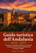 Guida Andalusia Travel Guide 2026-2027: Seville's Flamenco, Granada's Alhambra, and Cordoba's Mezquita: Time and Budget Planning