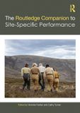 The Routledge The Routledge Companion to Site-Specific Performance