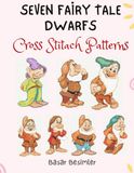Seven Fairy Tale Dwarfs: 7 Magical Cross Stitch Patterns