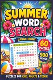 Summer Word Search: 60 Summer Themed Word Find Puzzle Book For Seniors, Adults & Teens