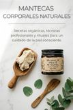 Mantecas Corporales Naturales: Recetas orgánicas, técnicas profesionales y rituales para un cuidado de la piel consciente.