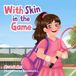With Icecat With Skin in the Game
