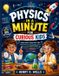 Physics Libri GmbH Physics in a Minute for Curious Kids