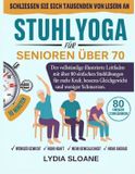 STUHLYOGA Independently Published Stuhlyoga Für Senioren Über 70