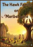 The Hawk Family on Maribel Lane