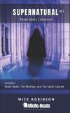 Supernatural Micro-Reads: Supernatural Collection #1