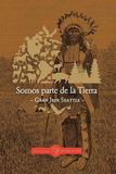 Somos parte de la Tierra: Paperback, 50 pages