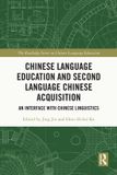 Routledge La série Routledge sur l'éducation à la langue chinoise - Éducation à la langue chinoise et acquisition du chinois comme langue seconde Broché