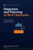 Diagnosis Libri GmbH Diagnosis and Planning of Wi-Fi Networks: Troubleshooting, Coverage, and Signal Optimization: 4 Paperback