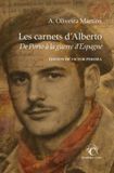Les carnets d'Alberto: De Porto à la guerre d’Espagne