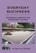Everyday Libri GmbH Everyday Suchness: Buddhist Essays for Everyday Living Paperback