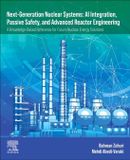 Next-Generation Elsevier - Health Sciences Division Next-Generation Nuclear Systems AI Integration, Passive Safety, and Advanced Reactor Engineering Paperback