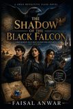 The Independently Published The Shadow of the Black Falcon: Adventure of the Khan Detective Files