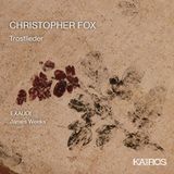 Music&Words Exaudi & James Weeks - Christopher Fox: Trostlieder (CD)