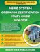 NERC SYSTEM OPERATOR CERTIFICATION STUDY GUIDE 2026-2027