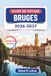 Guide Bruges: Guide de voyage 2026-2027