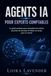 Agents Icecat Agents IA pour Experts-Comptables: Le guide pratique pour automatiser les tâches, sécuriser les données et libérer du temps pour le conseil