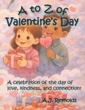 A to Z Celebrate: A to Z of Valentine's Day