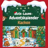 Der FlipFlop Der Gute-Laune-Adventskalender Kacken