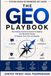 The GEO The GEO Playbook: The Citation Authority System for Making Your Brand the Answer AI Engines Trust, Cite, and Amplify