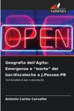 Geografia OmniScriptum SRL Geografia dell'Agito: Emergenza e "morte" dei bar/discoteche a J.Pessoa-PB: Territorialità di bar e discoteche