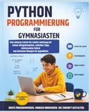 Python leicht gemacht für Schüler weiterführender Schulen