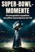 Super-Bowl-Momente: FlipFlop Super-Bowl-Momente