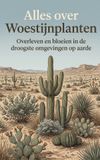 Alles Andries B.V. Alles over Woestijnplanten