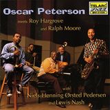 Oscar Peterson - Oscar Peterson Meets Roy Hargrove &