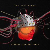 PIAS Nederland Ugly Kings - Strange, Strange Times (LP)