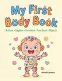 My First Body Book: Body Learning for Ages 1+