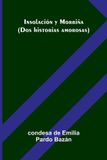 Insolación Libri GmbH Insolación y Morriña (Dos historias amorosas) Paperback